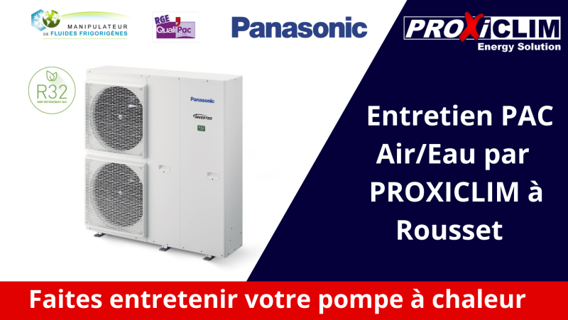 PROXICLIM entretien les pompes à chaleur Air/Eau à Rousset 
