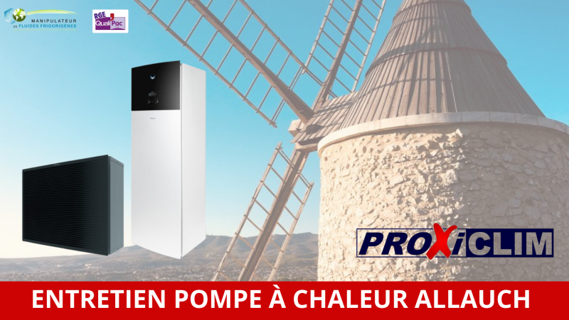 Entretien pompe à chaleur (PAC) Air/Eau sur Allauch 